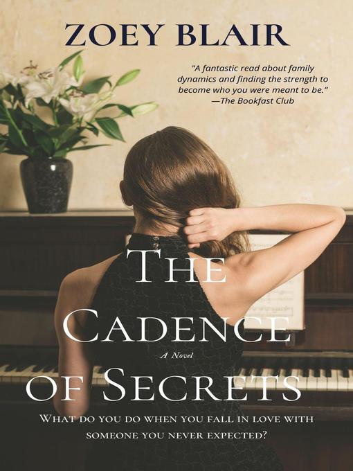 Title details for The Cadence of Secrets by Zoey Blair - Available